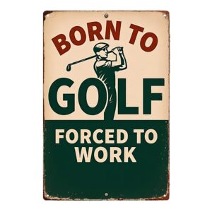 Golfskylt i metall - Born to Golf - Forced to Wok?