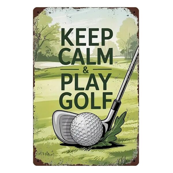 Golfskylt i metall - Born to Golf - Keep Calm & Play Golf