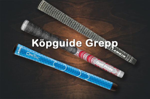 köpguide för golfgrepp